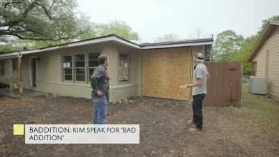 -Right.
-He didn't want
this garage addition - Why the Heck Did I Buy This House?