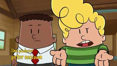 Right, and since you're,
pardon the expression, Melvin... - The Epic Tales of Captain Underpants