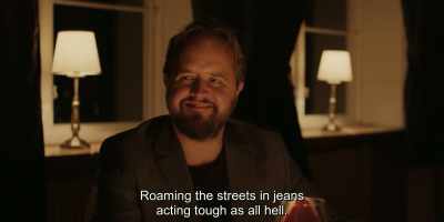 Roaming the streets in jeans
acting tough as all hell. - Another Round