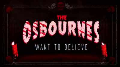 [rock music playing] - The Osbournes Want to Believe