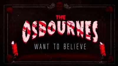 [rock music playing] - The Osbournes Want to Believe