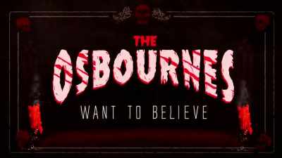 [rock music playing] - The Osbournes Want to Believe