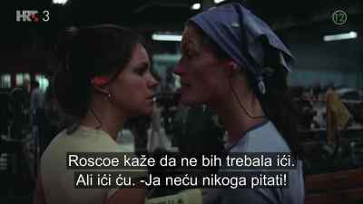 Roscoe doesn't like it,
but I'm going. - Norma Rae