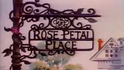 "Rose Petal Place,"
"An American Tail." - Doc of Chucky