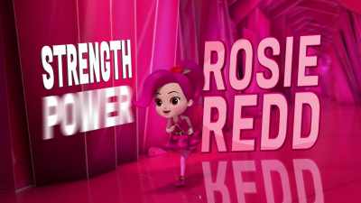 Rosie Redd -- Strength Power. - Rainbow Rangers