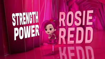 Rosie Redd -- Strength Power! - Rainbow Rangers