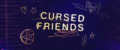 - [SCREAMS] - Cursed Friends