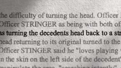 -Senior Officer STRINGER
turned the decedents head back - Killing County