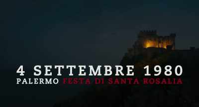 September 4, 1980
Palermo, Saint Rosalia's day - The Traitor