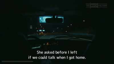 She asked before I left
if we could talk when I got home. - Drive My Car