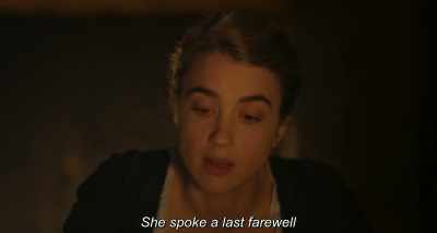 "She spoke a last farewell that scarcely reached his ears and fell back into the abyss." - Portrait of a Lady on Fire