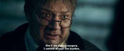 She'll die during surgery,
I cannot accept the burden. - Gogol. Viy