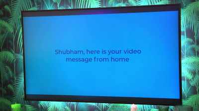 "Shubham,
here is your video message from home." - The Circle