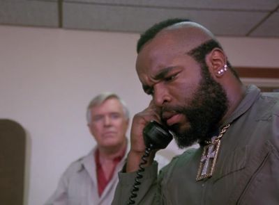 Shut up fool You okay - The A-Team