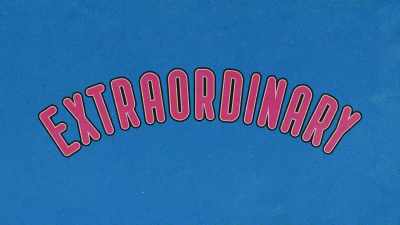 ♪ Shut up ♪ - Extraordinary