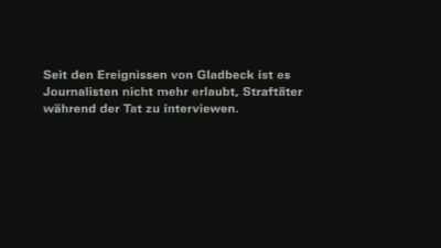 Since the Gladbeck hostage crisis, - Gladbeck: The Hostage Crisis