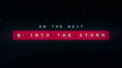 ♪ (SINISTER MUSIC PLAYS) ♪ - Q: Into the Storm