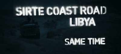 SIRTE COAST ROAD,
LIBYA SAME TIME - SAS: Rogue Heroes