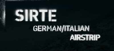 SIRTE GERMAN / ITALIAN AIRSTRIP - SAS: Rogue Heroes