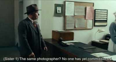 (Sister 1) The same photographer?
Nobody has commissioned him?
. - Never Look Away
