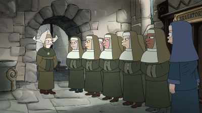 Sisters, do not be distracted
by this heathen. - Disenchantment