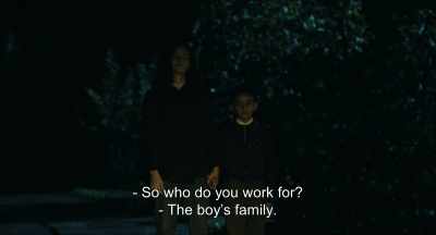 - So who do you work for?
- The boy's family. - Monsieur Spade