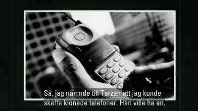 So I mention to Tarzan - Operation Odessa