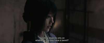 So killing depends only on
whether or not they have a sword? - Rurouni Kenshin: The Beginning
