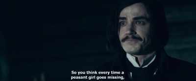 So you think every time a
peasant girl goes missing, - Gogol. Viy