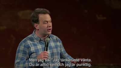 So, my wife says,
"Wait for me, I'm not ready." - Mike Birbiglia: Thank God for Jokes