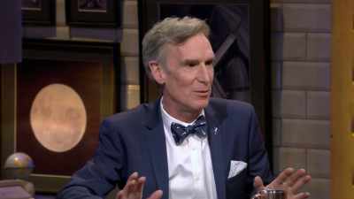 So, if you're out there,
and you consider-- - Bill Nye Saves the World