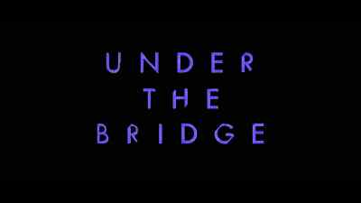 [sobbing fades out] - Under the Bridge