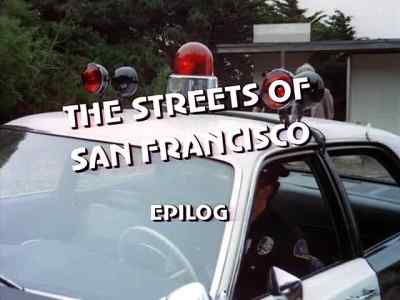 ( somber theme playing ) - The Streets of San Francisco