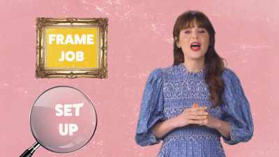 Some might say,
it's a frame job.
A set up. - What Am I Eating? With Zooey Deschanel