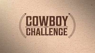 Some of the challenges
that we're gonna do, - How to Be a Cowboy