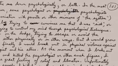 Some psychologist would either
be trying to convince me - Unabomber: In His Own Words