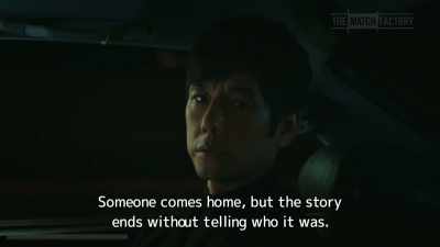 Someone comes home, but the story
ends without telling who it was. - Drive My Car