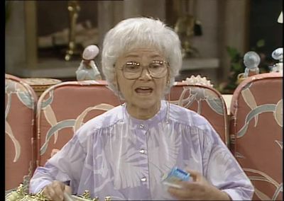 Sophia why are you in such a bad mood - The Golden Girls