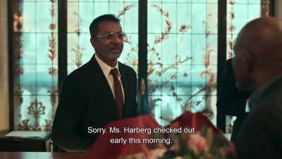 Sorry. Ms. Harberg checked out 
early this morning. - Irma Vep