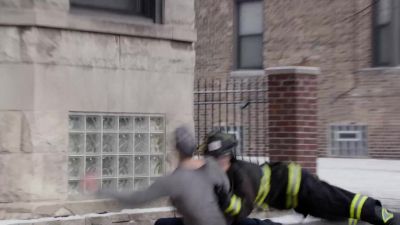 Sorry, but you do not
want to go back in there! - Chicago Fire