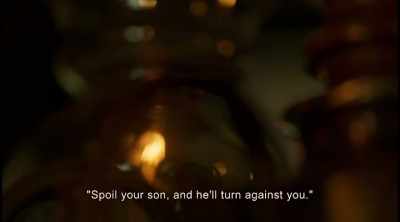 "Spoil your son, and he'll turn against you." - The Bold, the Corrupt and the Beautiful