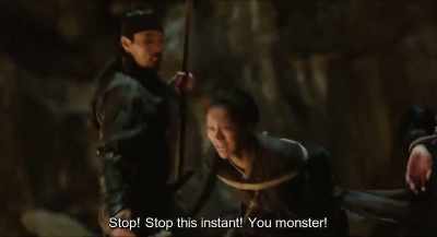 Stop! Stop this instant! You monster! - Monstrum
