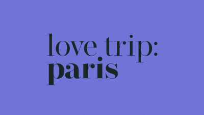 [ Suspenseful music plays ] - Love Trip: Paris