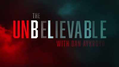 (suspenseful music) - The UnBelievable with Dan Aykroyd