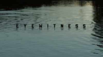 [suspenseful music] - Eyewitness