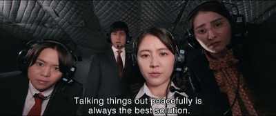 Talking things out peacefully
is always the best solution. - Shin Ultraman