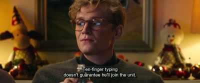 Ten-finger typing
doesn't guarantee he'll join the unit. - Hot Dog