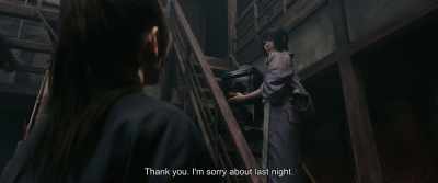 Thank you. I'm sorry about last night. - Rurouni Kenshin: The Beginning