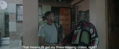 That means I'll get my three missing crates, right? - Gereza