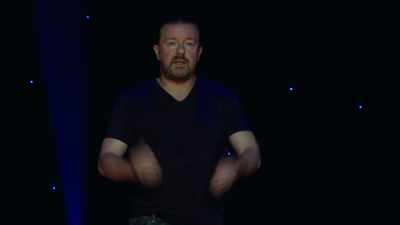 That was my first thought. "Oh, my god, - Ricky Gervais: Humanity